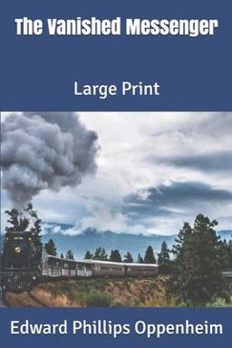 The Vanished Messenger: Large Print