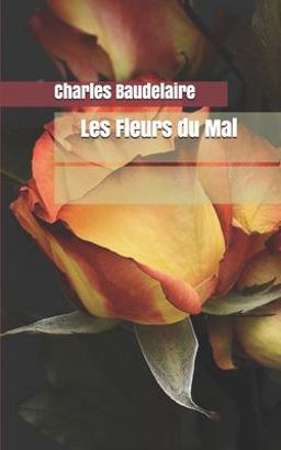 Les Fleurs du Mal