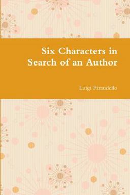 Six Characters in Search of an Author