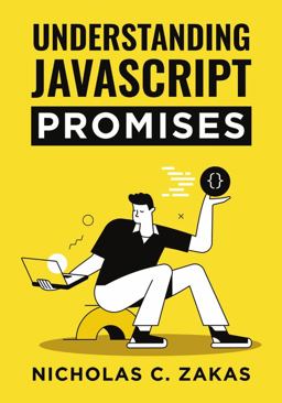 Understanding JavaScript Promises