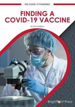 Finding a COVID-19 Vaccine