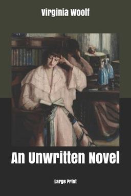 An Unwritten Novel: Large Print