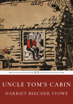 Uncle Tom's Cabin by Harriet Beecher Stowe  9781679604003 Front Cover