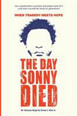 Day Sonny Died  9781680198287 Front Cover
