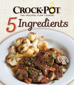 Crock-Pot 5 Ingredients Crock-Pot 5 Ingredients