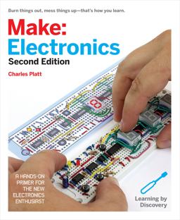 Make: Electronics Learning Through Discovery 2nd 9781680450262 Front Cover