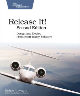 Release It! Design and Deploy Production-Ready Software 2nd 9781680502398 Front Cover