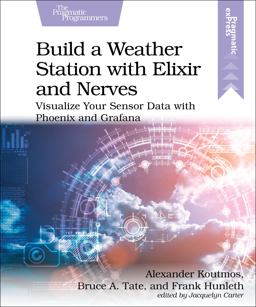 Build a Weather Station with Elixir and Nerves