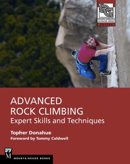 Advanced Rock Climbing Expert Skills and Techniques  9781680510126 Front Cover