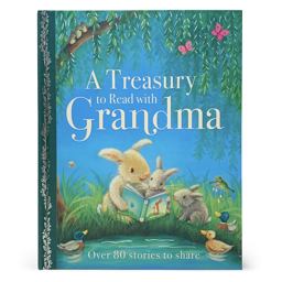 A Treasury to Read with Grandma