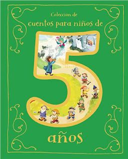 Cuentos para Ninos de 5 Anos (Spanish Edition)