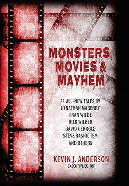 Monsters, Movies and Mayhem