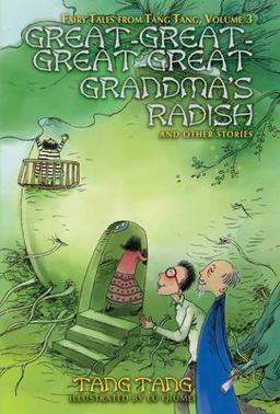 Great-Great-Great-Great Grandma's Radish and Other Stories