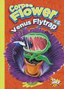 Corpse Flower vs. Venus Flytrap