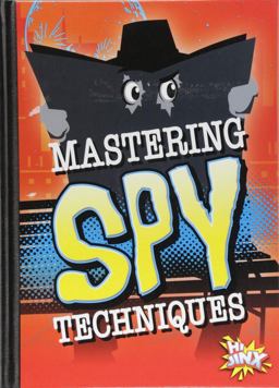 Mastering Spy Techniques Mastering Spy Techniques