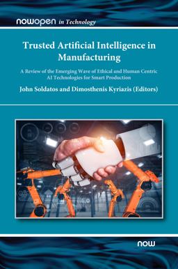 Trusted Artificial Intelligence in Manufacturing