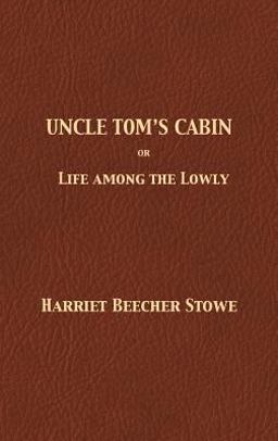Uncle Tom's Cabin
