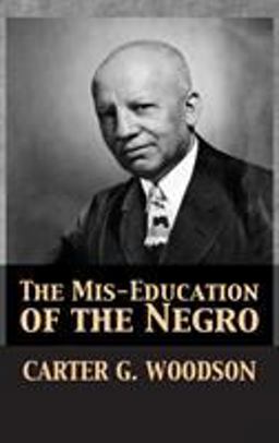Mis-Education of the Negro  9781680920673 Front Cover