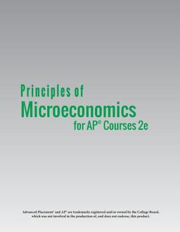 Principles of MicroEconomics for AP® Courses 2e