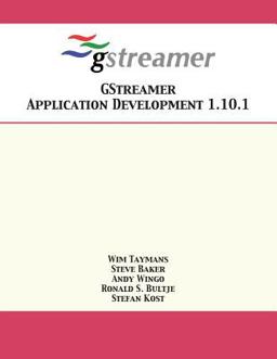 GStreamer Application Development 1. 10. 1