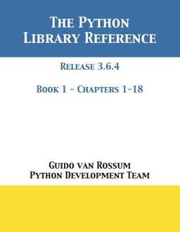 Python Library Reference Release 3. 6. 4 Book 1  9781680921588 Front Cover