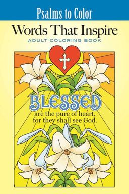 Psalms to Color: Words That Inspire 1st 9781680991994 Front Cover