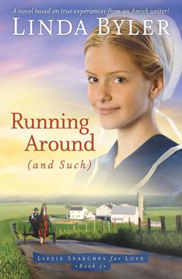 Running Around (and Such) A Novel Based on True Experiences from an Amish Writer!  9781680993851 Front Cover