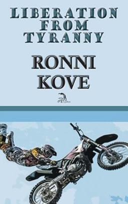 Liberation from Tyranny Liberation from Tyranny