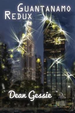 Guantanamo Redux Guantanamo Redux