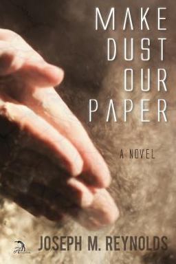 Make Dust Our Paper Make Dust Our Paper