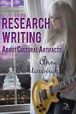 Research Writing about Cultural Artifacts Research Writing about Cultural Artifacts