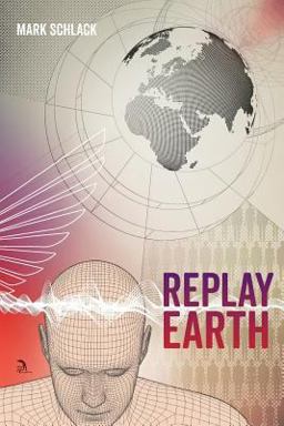 Replay Earth Replay Earth
