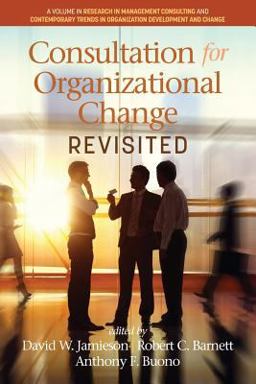 Consultation for Organizational Change Revisited:  9781681234311 Front Cover