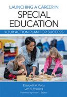 Launching a Career in Special Education: Your Action Plan for Success  9781681251936 Front Cover