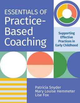Essentials of Practice-Based Coaching Supporting Effective Teaching Practices in Early Childhood  9781681253817 Front Cover
