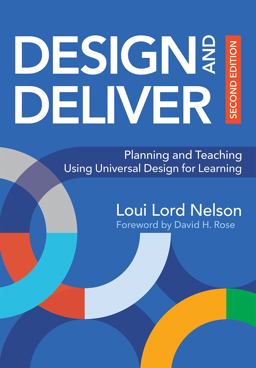 Design and Deliver Planning and Teaching Using Universal Design for Learning  9781681254098 Front Cover