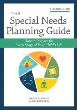 The Special Needs Planning Guide: How to Prepare for Every Stage of Your Child's Life  9781681254296 Front Cover