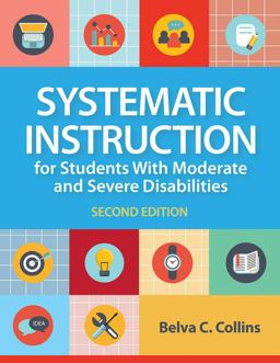 Systematic Instruction for Students with Moderate and Severe Disabilities 2nd 9781681254388 Front Cover