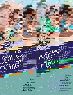 Unstuck and on Target An Executive Function Curriculum to Improve Flexibility, Planning, and Organization 2nd 9781681254906 Front Cover