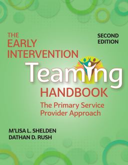 Early Intervention Teaming Handbook The Primary Service Provider Approach 2nd 9781681255002 Front Cover