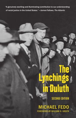 Lynchings in Duluth Second Edition 2nd 9781681340135 Front Cover