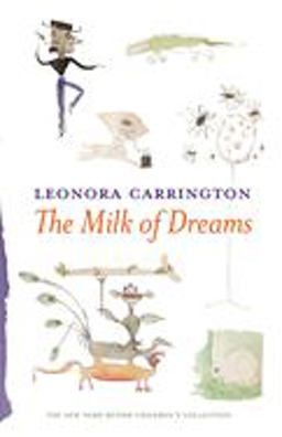 Milk of Dreams  9781681370941 Front Cover