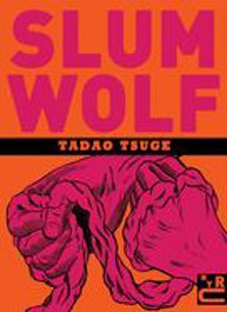 Slum Wolf  9781681371740 Front Cover