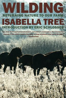 Wilding Returning Nature to Our Farm  9781681373713 Front Cover