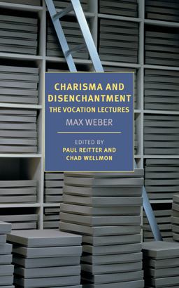 Charisma and Disenchantment: the Vocation Lectures