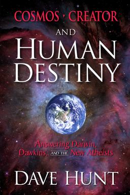 Cosmos, Creator, and Human Destiny