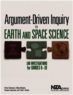 Argument-Driven Inquiry in Earth and Space Science Lab Investigations for Grades 6-10  9781681403731 Front Cover