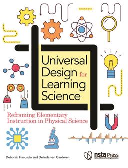 Universal Design for Learning Science Reframing Elementary Instruction in Physical Science  9781681406954 Front Cover