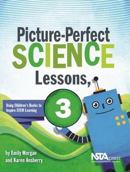 Picture-Perfect Science Lessons, Third Grade Picture-Perfect Science Lessons, Third Grade