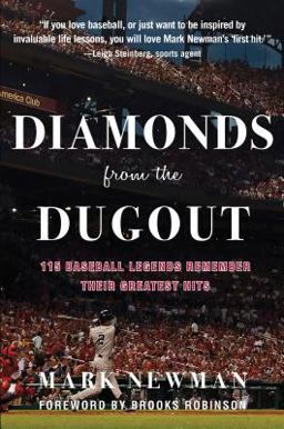 Diamonds from the Dugout: Surprising & Inspiring Tales from Baseball's Greatest Hits  9781681570679 Front Cover